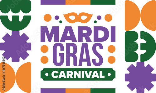 Mardi Gras Carnival in New Orleans. Fat Tuesday. Traditional holiday, celebration annual. Folk festival, costume masquerade, fun party. Carnival mask. Poster, card, banner and background. Vector