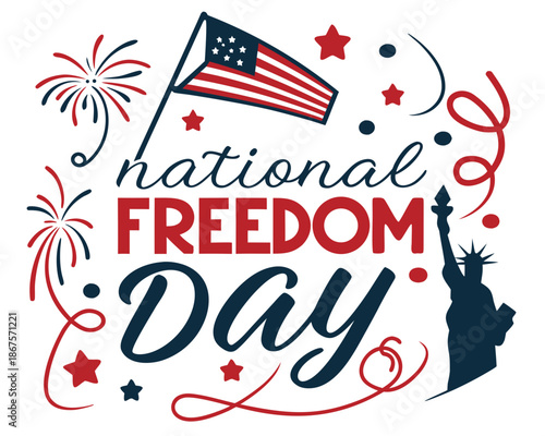 NATIONAL FREEDOM DAY vector illustration isolated on white background