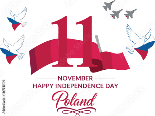 Happy Poland Independence Day 11 November patriotic vector illustration with national flag ribbon doves and jet fighter planes.