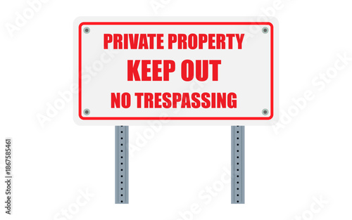 Private property no trespassing sin board stock image, No Trespassing Sign Notice Stock Vector image
