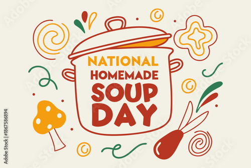 NATIONAL HOMEMADE SOUP DAY vector illustration isolated on white background