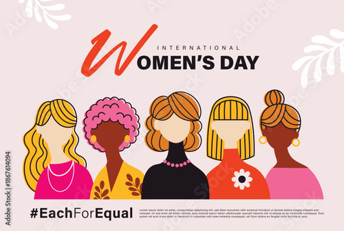 Set of International Women's Day poster, greeting card, invitation card, cover, sale promotion, pattern background with illustrated women, leaves, #EachForEqual slogan and typography design.
