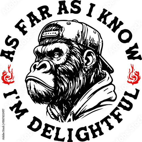 As Far As I Know I’m Delightful PNG SVG, Angry Gorilla SVG, Sarcastic Monkey Graphic with Backward Hat SVG