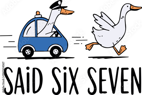 Silly Goose On The Loose 67 svg, Said Six Seven Silly Goose svg, Funny Viral Number PNG 