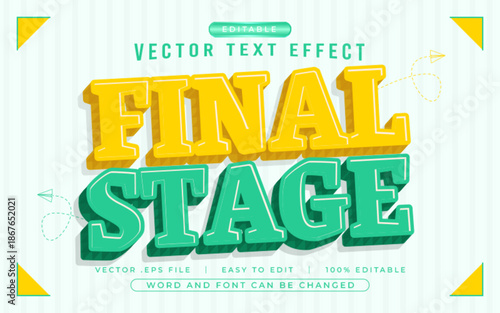 Final Stage 3D editable text effect style - Premium Vector