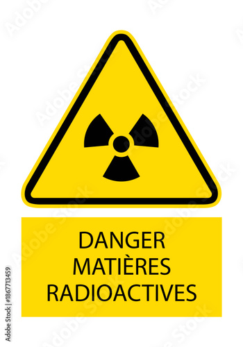 DANGER  MAtières  radioactives