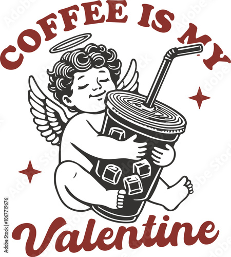 Coffee is my Valentine SVG, Coffee lover Cupid Design, Coffee Is My Valentine Shirt: Valentine Hearts Barista Tee, Coffee is my Valentine svg, coffee love cricut cutting file, Valentine's Day svg