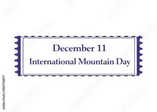 December 11 International Mountain Day postage stamp vector icon on a white background
Vector postage stamp on a white background