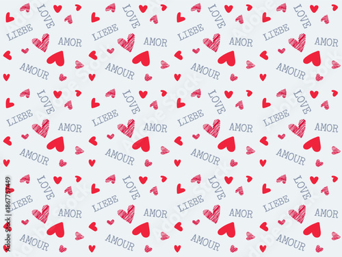 Seamless romantic pattern with hand drawn hearts and love words in different languages on light background. Playful illustration creates warm mood for wrapping paper, textile, stationery and packaging