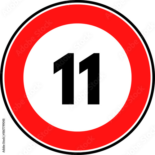 Speed limit 11 traffic sign vector