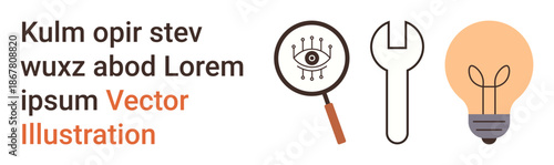 Innovation, problem solving, research, technology, inspiration, tools. Magnifying glass with eye, wrench and light bulb icons. Innovation and problem solving