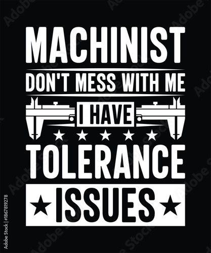 Machinist tshirt precision over opinions cnc life design
