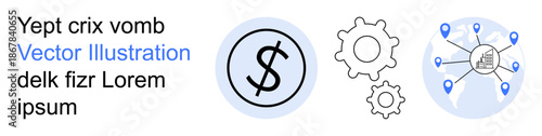 E-commerce, finance, automation, logistics, global trade, supply chain. Dollar sign, gears and global connection with location markers. E-commerce and finance concept