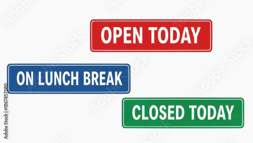 Colorful business signs indicating open, closed, and lunch hours