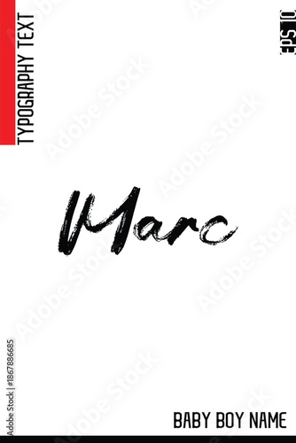Marc    -Trendy Baby Boy Names Vector Hand Drawn Brush Grunge Calligraphy Hand Lettering
