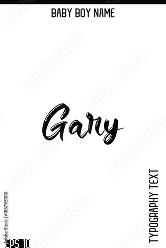 Gary     -Boy Names Modern Brush Typography Text Hand Lettering Vector Design