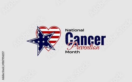 National Cancer Prevention Mounth Holiday Concept