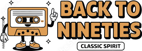 Cassette Tape Character with Text Back to Nineties Classic Spirit