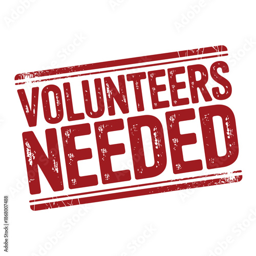 Volunteers needed red stamp text on white background