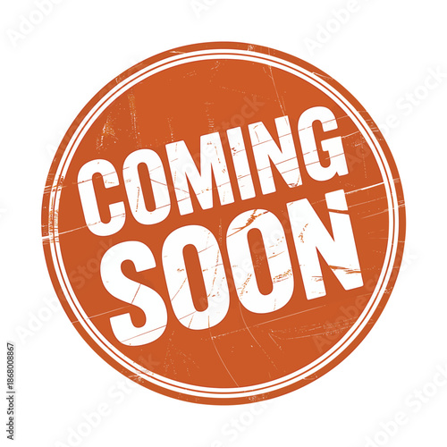 Coming soon announcement sign or sticker on white background
