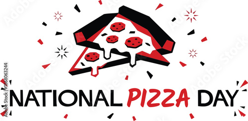 National pizza day celebration graphic with two slices of pepperoni pizza and confetti