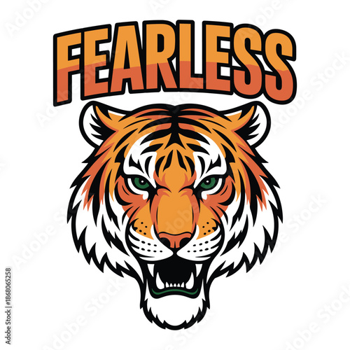 Orange tiger face with fearless text black white