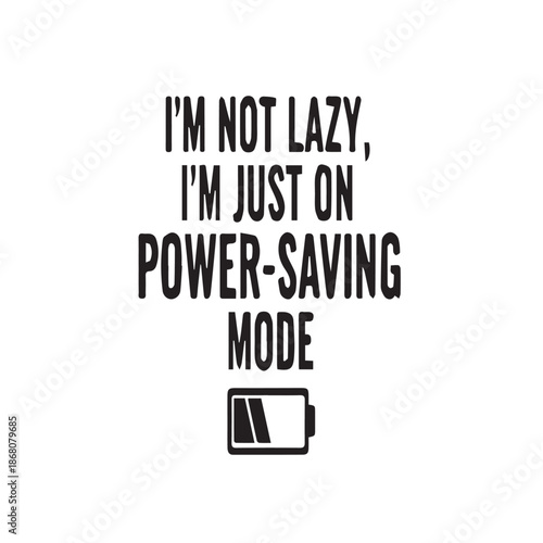 Funny power saving mode text with low battery icon