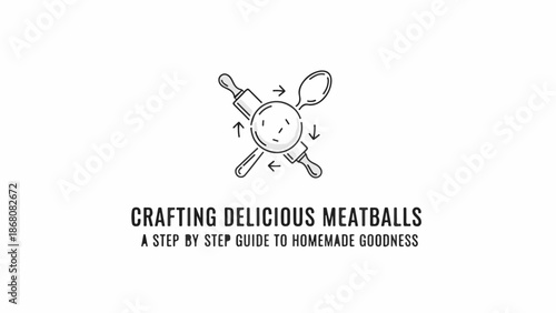 A minimalist illustration shows culinary tools for crafting delicious homemade meatballs
