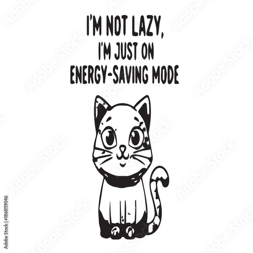 Cute orange cat in energy-saving mode with funny text