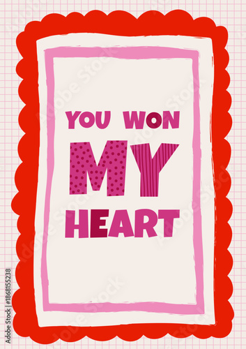You won my heart greeting card illustration. Template for Valentine's Day, anniversaries, media posts and romantic decoration. Hand drawn vector illustration.