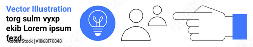 Decision-making, teamwork, leadership, innovation, direction, brainstorming. Lightbulb icon, user icons and pointing hand. Decision-making and teamwork in business concept