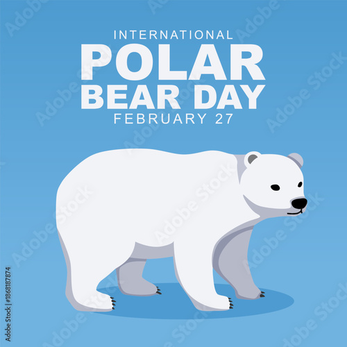 Vector graphic of International Polar Bear Day ideal for International Polar Bear Day celebration.