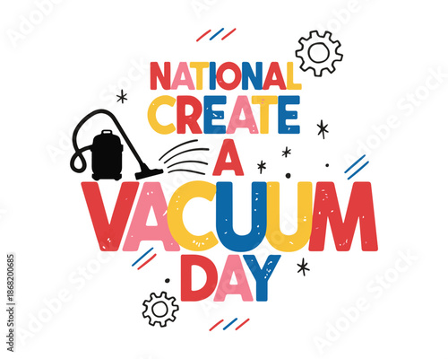 Celebrate National Create a Vacuum Day with Fun Science Vector Illustration Isolated on White Background