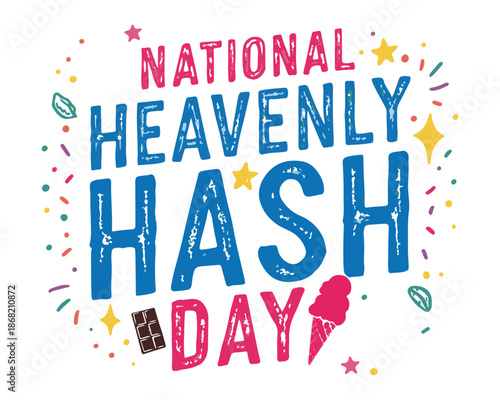 NATIONAL HEAVENLY HASH DAY vector illustration isolated on white background