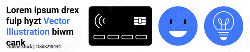Financial technology, user satisfaction, innovation, cashless solutions, digital payment systems, ideas. A card, smiling face and lightbulb icons. Financial technology and user satisfaction concepts