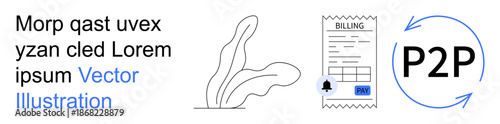 Digital transactions, billing, peer-to-peer payments, fintech, online services, payment processing. Features a billing receipt, circular arrows with P2P and a decorative plant. Peer-to-peer payments