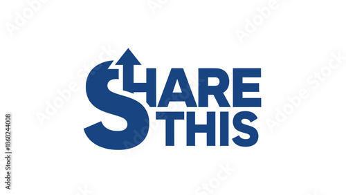 Dark blue text "SHARE THIS" with an upward arrow formed within the "S