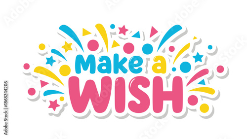 Colorful "Make a Wish" graphic with bubble letters and playful shapes on a white background