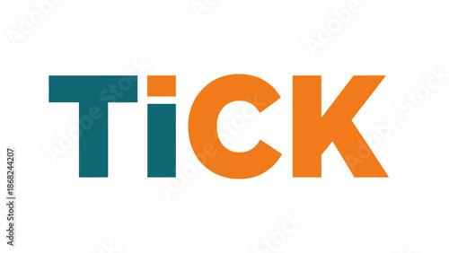 Bold "TICK" wordmark, teal "T" and "i" with orange "C" and "K" against white
