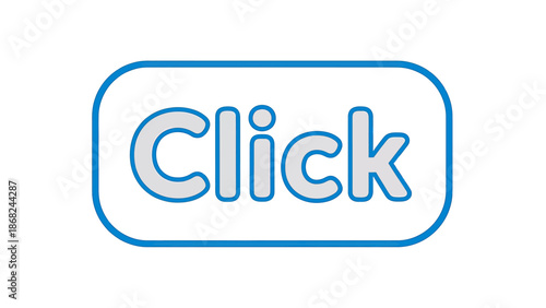 A simple "Click" button design. It has a rounded rectangle and the word "Click" inside