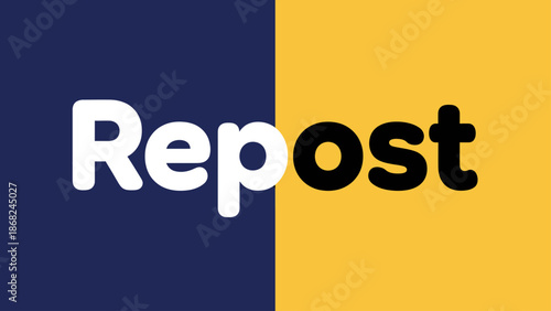 Bold "Repost" text split between a dark blue and yellow background