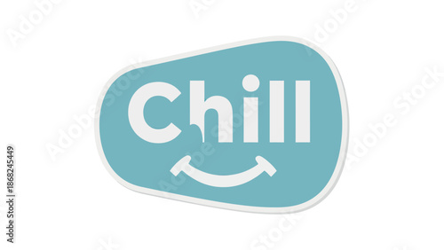A turquoise, rounded shape with the word "Chill" and a smiley face. Simple design