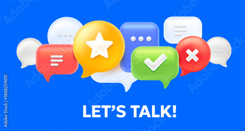 Cloud of different size shape speech bubble. Vector illustration with word lets talk on blue background. 3d style design of speech bubble. Realistic social media symbol of communication icon with text