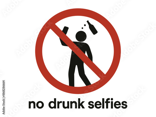 Humorous prohibition sign showing a tipsy figure holding a bottle and phone, crossed out in red with the message no drunk selfies. Absurd prohibition sign. Generative ai vector colorful illustration.