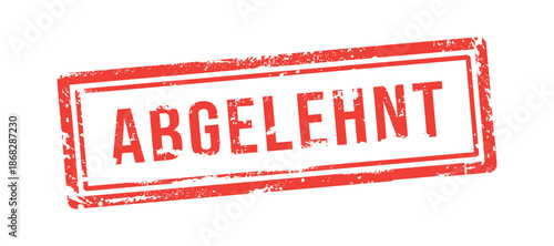 ABGELEHNT, REJECTED grunge stamp