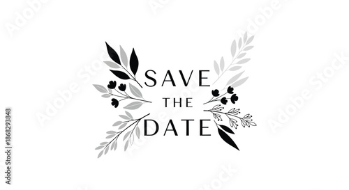 Elegant save the date card with floral elements and calligraphy