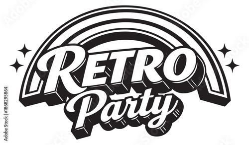 Retro graphic illustration of retro party text depicting a vintage design with stars and a rainbow arc for event promotion