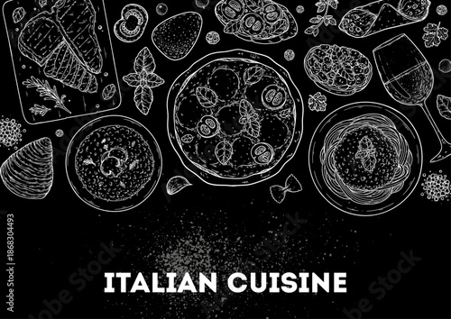 Italian cuisine top view frame. Italian food. Vector drawing illustration. Set of sketches of Italian dishes. Food menu design template. Chalkboard style. Not AI generated.
