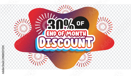End of month 30% discount