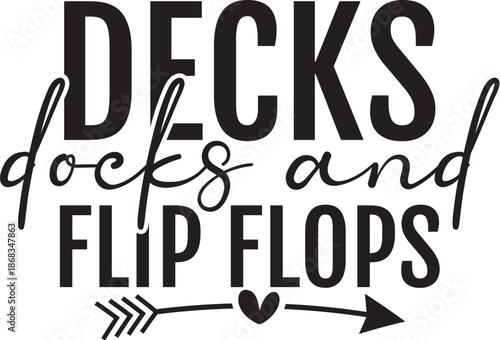 Decks Docks and Flip Flops